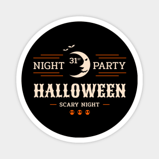 Night 31st Party Halloween Scary Night Magnet